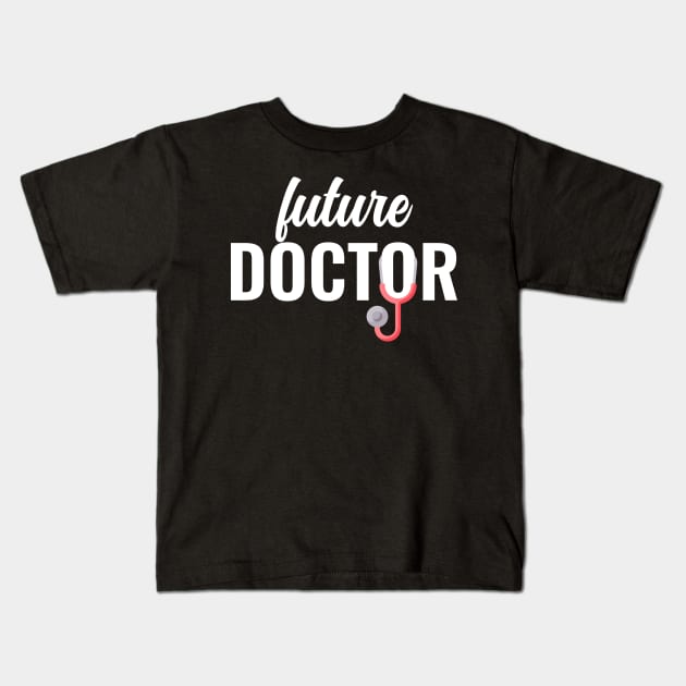 Future Doctor Kids T-Shirt by Arctique